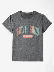 GOD IS GOOD T-Shirt