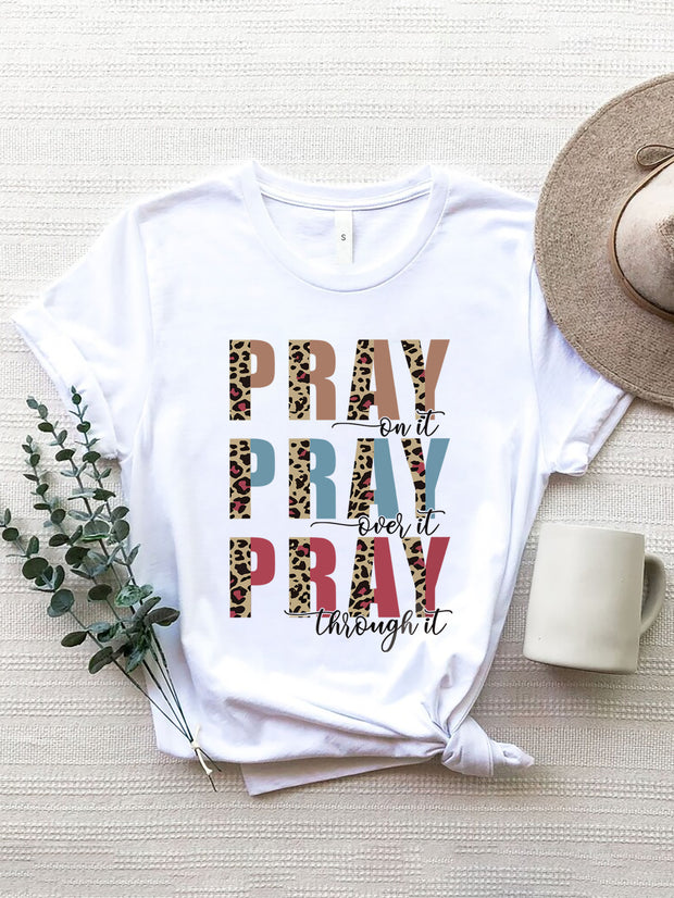 Always Pray  T-Shirt